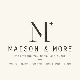 MAISON & MORE
