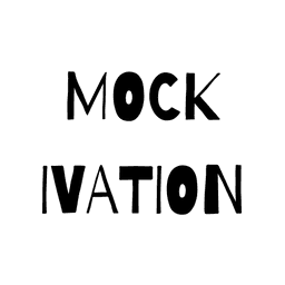 Mockivation