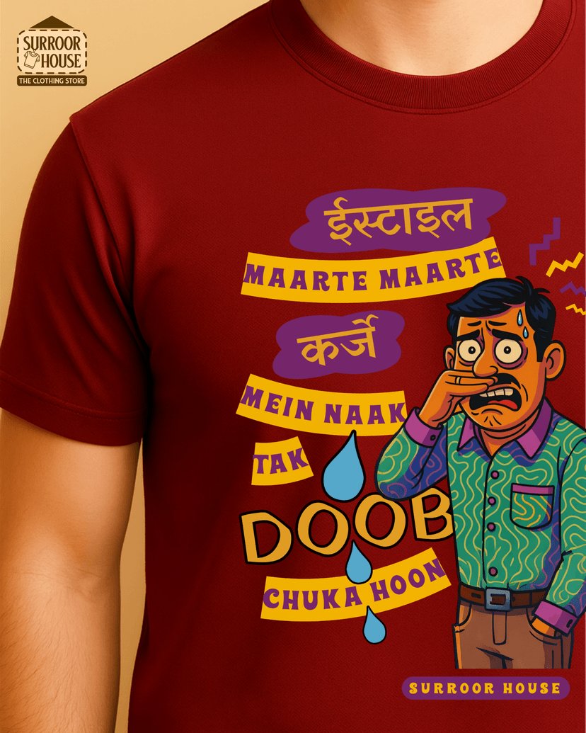 ‘Style Maarte Maarte Karje Mein’ Printed Premium Regular Fit Unisex T-Shirt | Ultra Soft Feel | 100% Cotton With Zero Irritation
