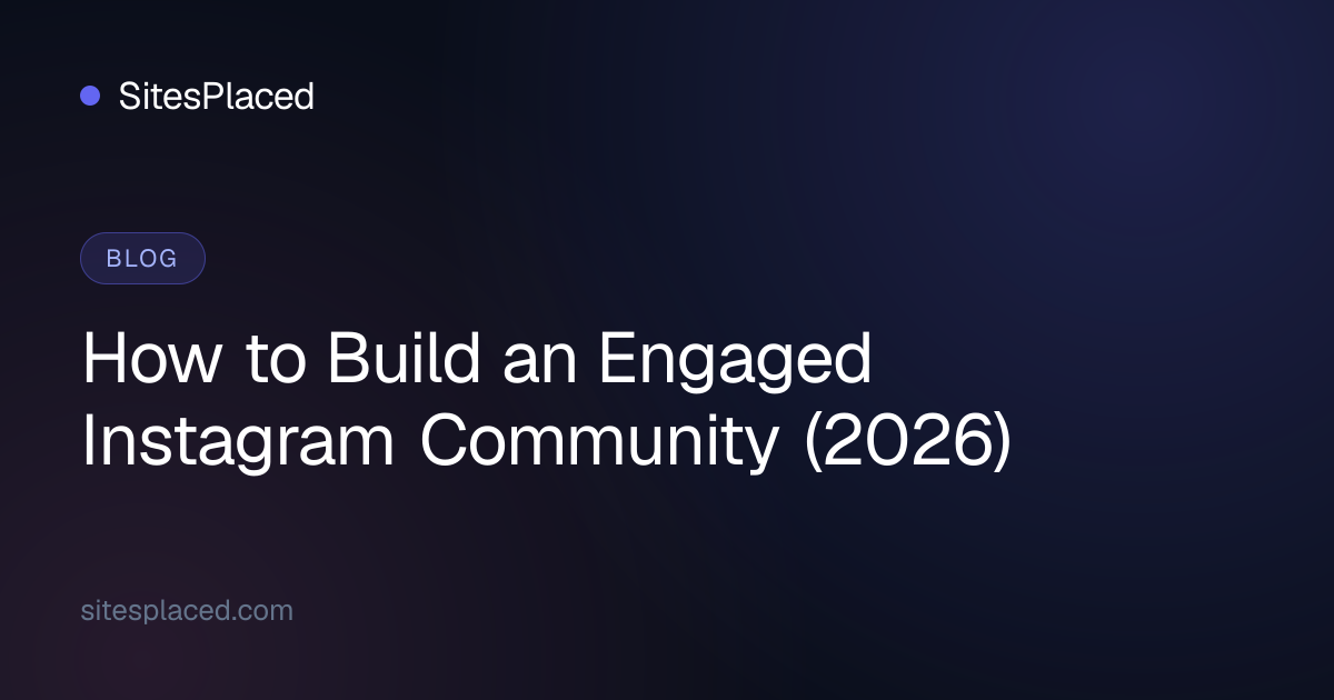 How to Build an Engaged Instagram Community (2026)