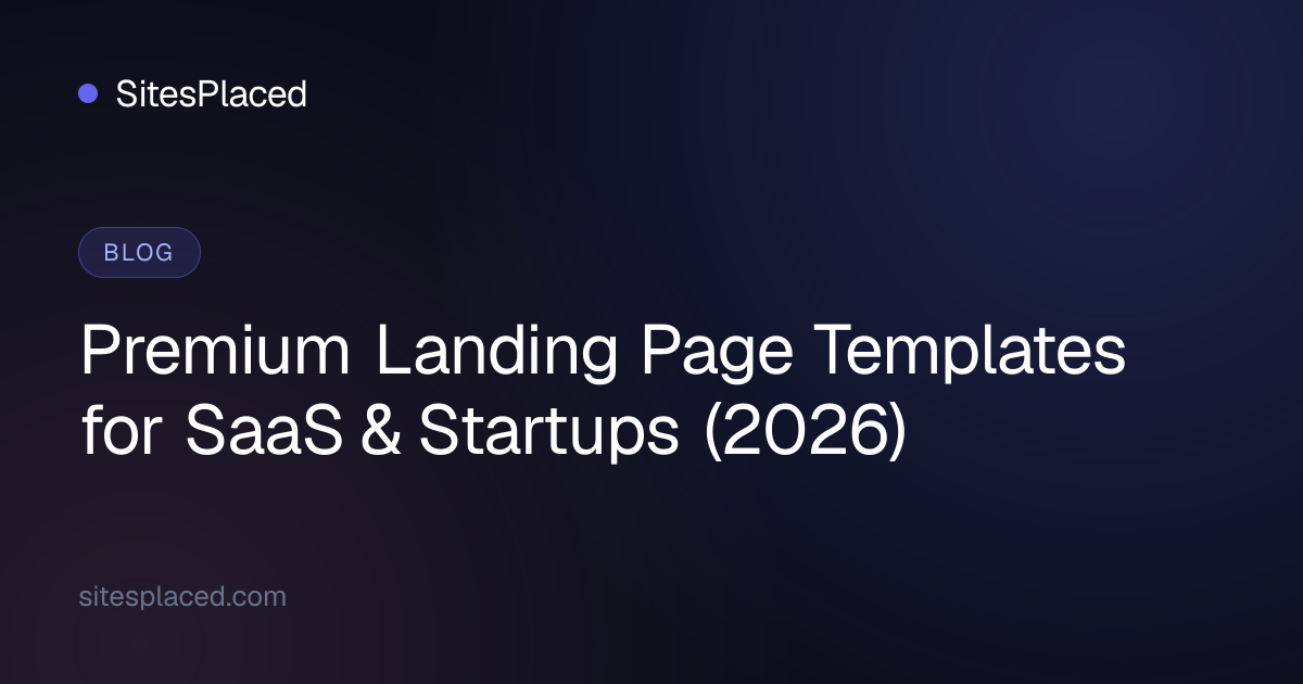 Premium Landing Page Templates for SaaS & Startups (2026)